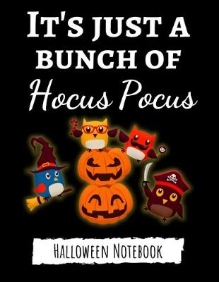 Book cover for It's Just A Bunch Of Hocus Pocus