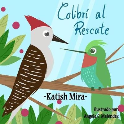 Book cover for Colibri al Rescate