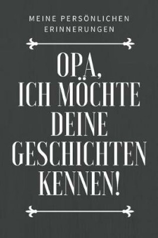 Cover of Opa, ich möchte deine Geschichte kennen