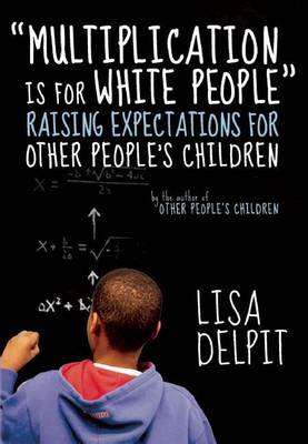 Book cover for "Multiplication Is for White People"