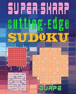 Cover of Super Sharp Cutting-Edge Sudoku