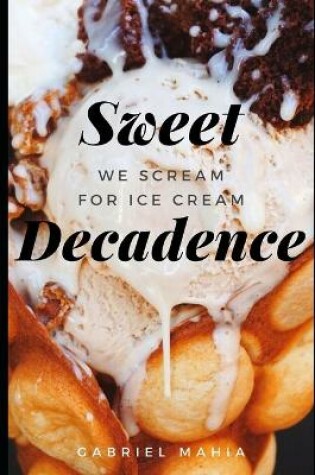 Cover of Sweet Decadence