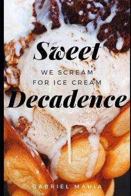 Book cover for Sweet Decadence