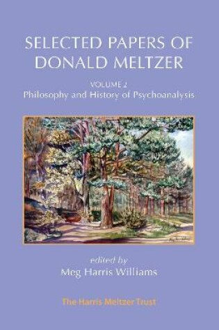 Cover of Selected Papers of Donald Meltzer - Vol. 2