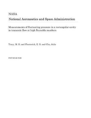 Book cover for Measurements of Fluctuating Pressure in a Rectangular Cavity in Transonic Flow at High Reynolds Numbers