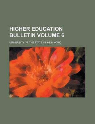 Book cover for Higher Education Bulletin Volume 6