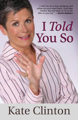 Book cover for I Told You So