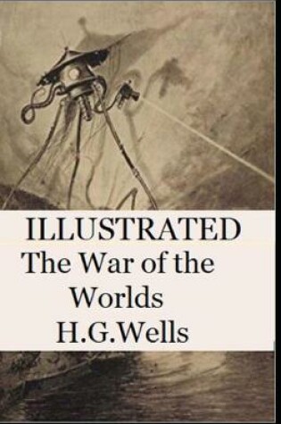 Cover of The War of the Worlds Illustrated