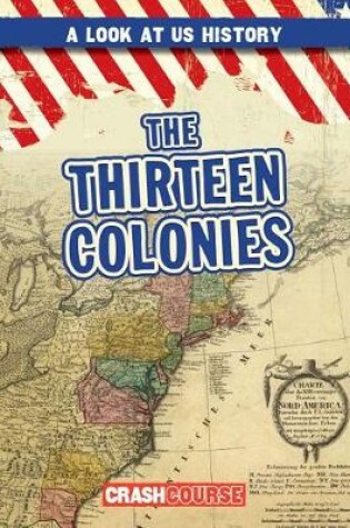 Cover of The Thirteen Colonies