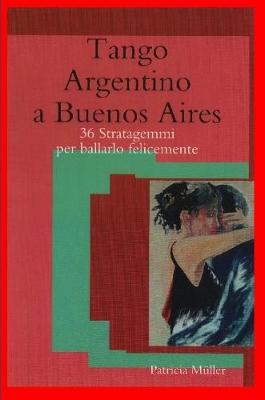 Book cover for Tango Argentino a Buenos Aires