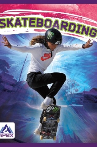 Cover of Extreme Sports: Skateboarding