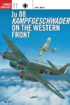 Book cover for Ju 88 Kampfgeschwader on the Western Front