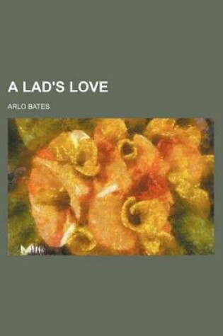 Cover of A Lad's Love