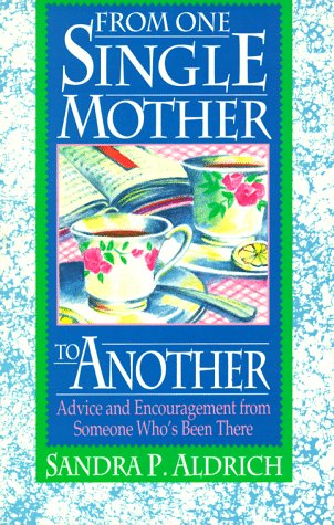 Book cover for From One Single Mother to Another