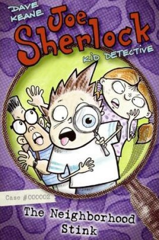 Cover of Joe Sherlock, Kid Detective, Case #000002: The Neighborhood Stink