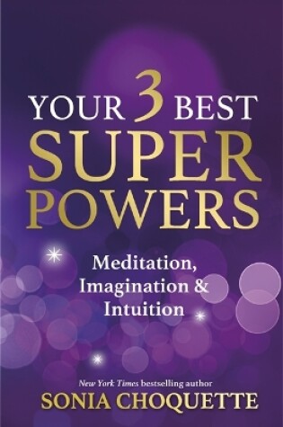 Cover of Your 3 Best Super Powers
