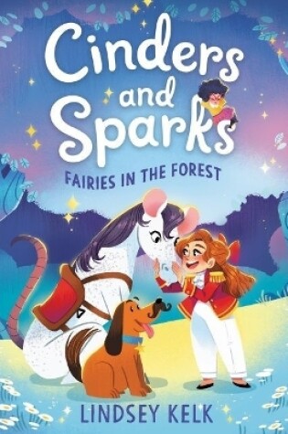 Cover of Cinders and Sparks: Fairies in the Forest