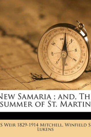 Cover of New Samaria; And, the Summer of St. Martin