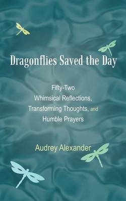 Book cover for Dragonflies Saved the Day