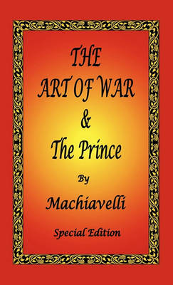 Book cover for The Art of War & The Prince by Machiavelli - Special Edition