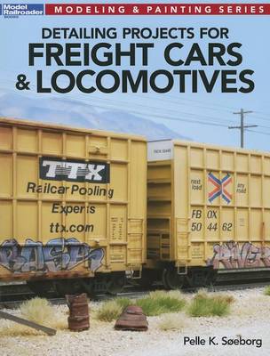Book cover for Detailing Projects for Freight Cars & Locomotives