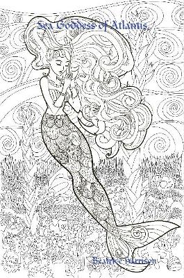 Book cover for "Sea Goddess of Atlantis:" Giant Super Jumbo Coloring Book Features 100 Coloring Pages of Whimsical Sea Mermaids, Oceans, Creatures, Mermaid Fairies, and More for Relaxation (Adult Coloring Book)