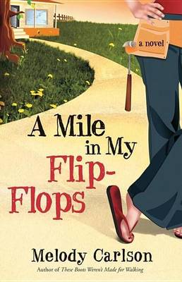 Book cover for Mile in My Flip-Flops, A: A Novel