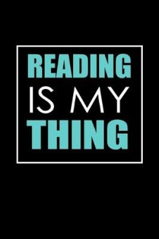 Cover of Reading is my thing