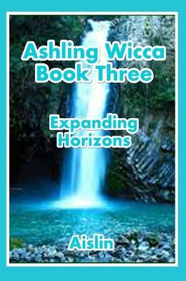 Book cover for Ashling Wicca, Book Three