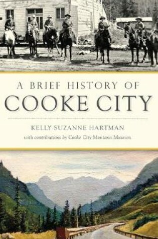 Cover of A Brief History of Cooke City