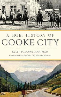 Book cover for A Brief History of Cooke City