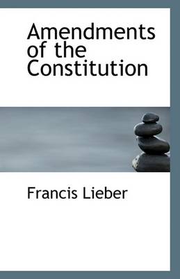 Book cover for Amendments of the Constitution