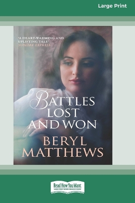 Book cover for Battles Lost and Won [Large Print 16 Pt Edition]