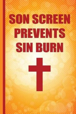 Cover of Son Screen Prevents Sin Burn