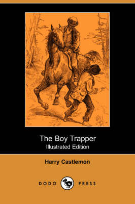 Book cover for The Boy Trapper(Dodo Press)