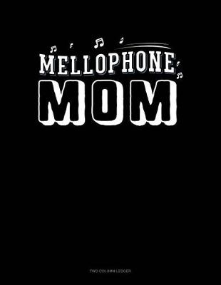 Cover of Mellophone Mom