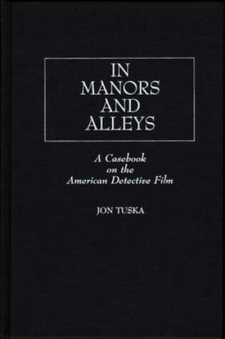 Cover of In Manors and Alleys