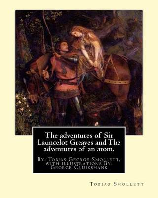 Book cover for The adventures of Sir Launcelot Greaves and The adventures of an atom.