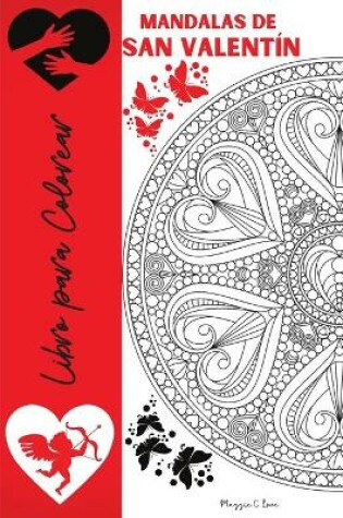 Cover of Mandalas de San Valent�n Libro para Colorear