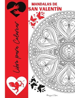 Book cover for Mandalas de San Valent�n Libro para Colorear