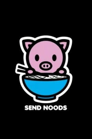 Cover of Year Of The Pig Send Noods Pho Ramen Funny Cute