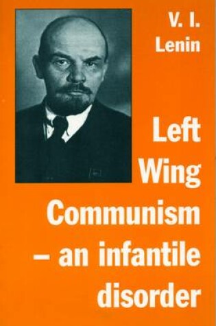 Cover of 'Left-Wing' Communism, an infantile disorder