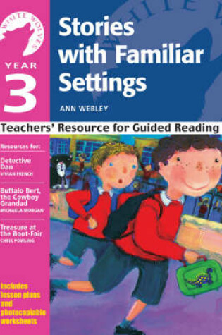 Cover of Year 3: Stories with Familiar Settings