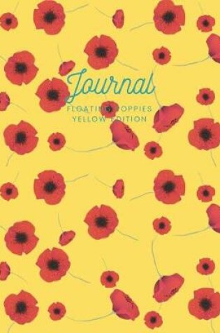 Cover of Journal Floating Poppies Yellow Edition
