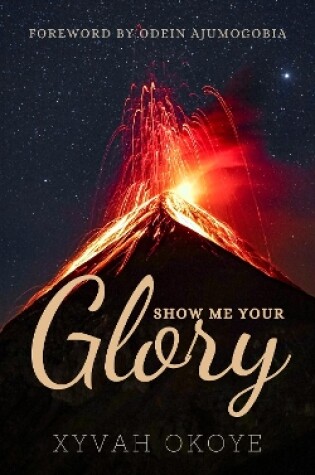 Cover of Show Me Your Glory