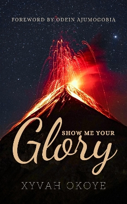 Cover of Show Me Your Glory
