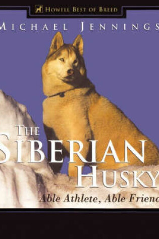 Cover of The Siberian Husky