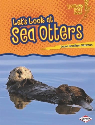 Cover of Let's Look at Sea Otters