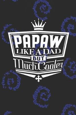 Book cover for Papaw Like A Dad But Cooler