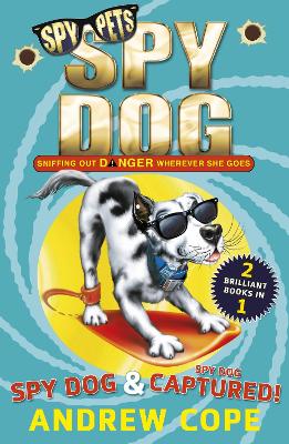 Book cover for Spy Dog and Spy Dog: Captured! bind-up